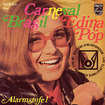 EDINA POP / Carneval Brasil / Alarmstufe I (7inch)